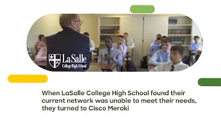 Cisco Meraki and LaSalle College High School [upl. by Bick971]