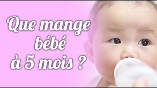 Que mange bébé à 5 mois [upl. by Aimas571]