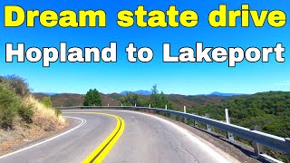 Dream state relaxing drive from Hopland to Lakeport California [upl. by Nnomae]