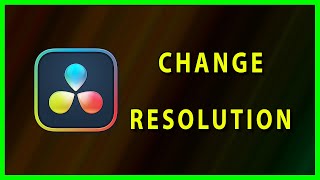 How to change Project  Timeline Resolution in DaVinci Resolve 18 2022 [upl. by Loram91]