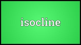 Isocline Meaning [upl. by Doro]