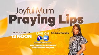 Joyful Mum Praying Lips  With Pastor Esther Komaiya amp Agatha Aisikame  14102024 [upl. by Weikert]