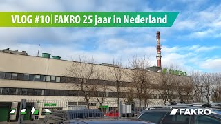 VLOG 10  FAKRO 25 jaar in Nederland [upl. by Reiniar]