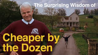 The Surprising Wisdom of Cheaper by the Dozen [upl. by Dolly]