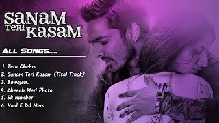 Sanam Teri Kasam All Songs  sanamterikasam stksongs [upl. by Wilkens]