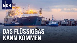 Wilhelmshaven Vollgas fürs LNGTerminal  Die Nordreportage  NDR Doku [upl. by Debora]