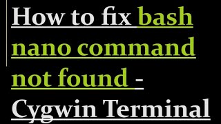 How to fix bash nano command not found [upl. by Genna]