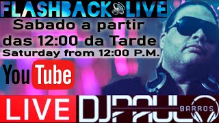 Flashback Live EP 44  Novembro  2024  com DJ Paulo Barros [upl. by Eiltan857]