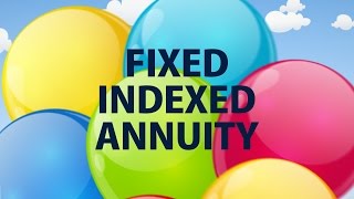 Indexed Annuities  EXPLAINED [upl. by Allys]