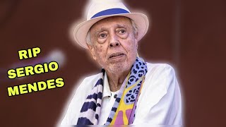 Sergio Mendes ha muerto a los 83 años  causa de muerte de sergio mendes 😭 [upl. by Irita654]