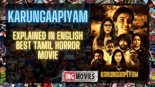 Karungaapiyam 2023 Explained In English Best Tamil Horror Movie of 2023  Unique Horror Film [upl. by Llednahc]