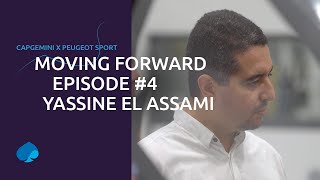 Capgemini x Peugeot Sport  Moving Forward  Episode 4 [upl. by Peednama16]