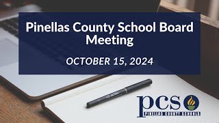 Pinellas County School Board Meeting October 15 2024 [upl. by Haelhsa755]