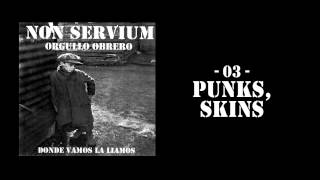 Punks Skins  Non Servium Orgullo Obrero [upl. by Roane]