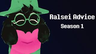 Ralsei Advice  Season 1 Compilation [upl. by Lonnie]