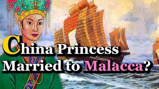 China Princess Married to Malacca Malaysia  Princess Hang Li Po [upl. by Chuck313]