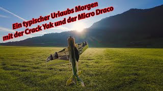 Ein typischer Urlaubs Morgen mit der Crack Yak und der Micro Draco [upl. by Joanne767]