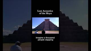 Lost Acoustics of the Maya [upl. by Ruthven]