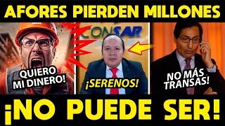 ¡NO PUEDE SER AFORES PIERDEN MILES DE MILLONES OTRA VEZ [upl. by Simpson]