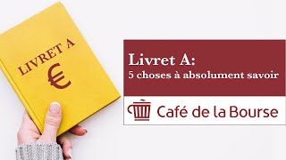 Livret A  5 choses à absolument savoir [upl. by Arac]