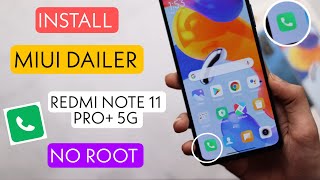 INSTALL 😲 MIUI Dailer Redmi Note 11 Pro Plus 5G  Miui Dailer Install ⚡⚡ [upl. by Wilek]