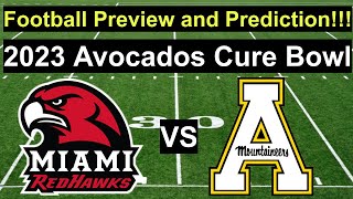 Cure Bowl 2023 Football Preview and PredictionWill Miami Ohio or App St win this bowl game cfb [upl. by Marika]