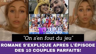 Romane Jalouse de Chainez Elle réagit aux épisodes de 10 Couples Parfait [upl. by Kahl]