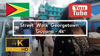 🇬🇾 Busy Georgetown amp Stabroek Markets  Guyana  【4K 60fps】 [upl. by Arlon]