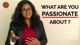 What are you passionate about   Best Answer  Example  Interview Question and Answer [upl. by Zednanref]