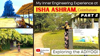 My Inner Engineering Program Experience at Isha Yoga Center in Coimbatore Isha Yoga center Episode2 [upl. by Nirrej]