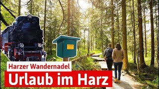 Urlaub im Harz  Wandernadel Nationalpark und Brockenbahn [upl. by Jovia]