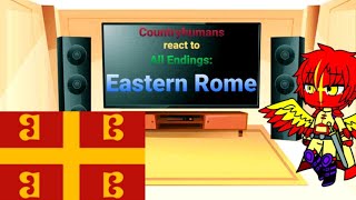 Countryhumans react to All endings Eastern Rome [upl. by Eeloj]