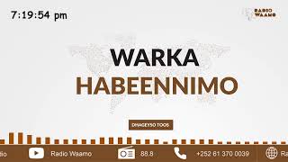 Warka Habeennimo ee Waamo Radio [upl. by Burchett]