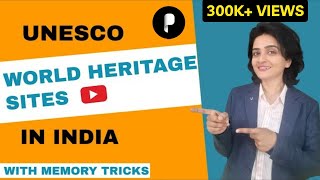 UNESCO World Heritage Sites in India  Indian Art amp Culture  With Memory Tricks by Richa Maam [upl. by Albertson]