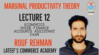 Marginal productivity theory  Economics  JKSSB FAA  LECTURE 12  Rouf Rehman [upl. by Biernat105]