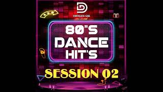 80s Dance Hits Session 02  Douglas Gee [upl. by Schweitzer]