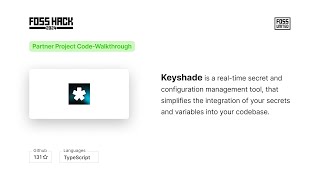 FOSS Hack Partner Projects Codewalkthrough for Keyshade [upl. by Malet]