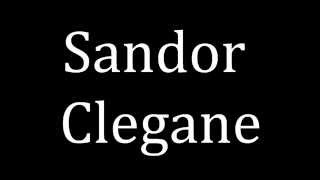 How to pronounce Sandor Clegane Game of Thrones [upl. by Engenia]