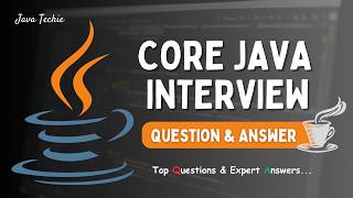 Core Java Interview Questions amp Answers  Top FAQs Explained  Javatechie [upl. by Lemuel662]