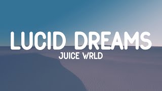 Juice Wrld  Lucid Dreams Lyrics [upl. by Aihsital]