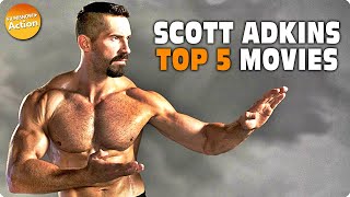 SCOTT ADKINS TOP 5 Movies  Trailer Compilation [upl. by Riba]