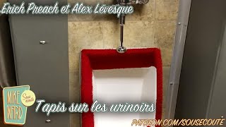 Tapis sur les urinoirs  Erich Preach et Alex Lévesque  Extrait Sous Écoute [upl. by Aled]