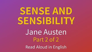 SENSE AND SENSIBILITY by Jane Austen  AI Narrated Audiobook with English Subtitles Part 2 of 2 [upl. by Schwinn]