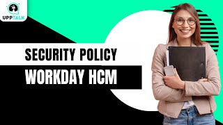 Security Policy  Workday HCM Training  Workday HCM Course  Workday HCM Certification  Upptalk [upl. by Akla]