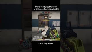 Day 8 of playing on phone until I can afford a Gaming PC COD Mobile callofduty cod codm [upl. by Craggy]