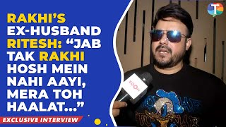 Rakhi Sawant’s exhusband Ritesh on her health update getting death threats amp Adil’s statement [upl. by Ecaroh]