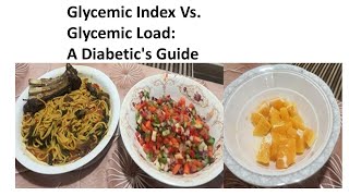 Glycemic Index vs Glycemic Load A Diabetics Guide [upl. by Elyn]