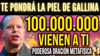 100000000 VIENEN A TI AL TERMINAR esta poderosa oración METAFISICA Joe Dispenza ley atracción [upl. by Lutero]