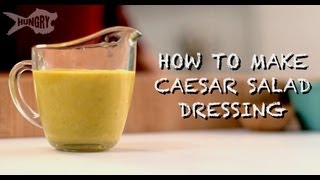 How to Make Caesar Salad Dressing [upl. by Bricker]