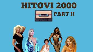 🔥MIX HITOVI 2000 BALKAN 🔥 NOSTALGIJA PART 2 ✨✨ [upl. by Lud]